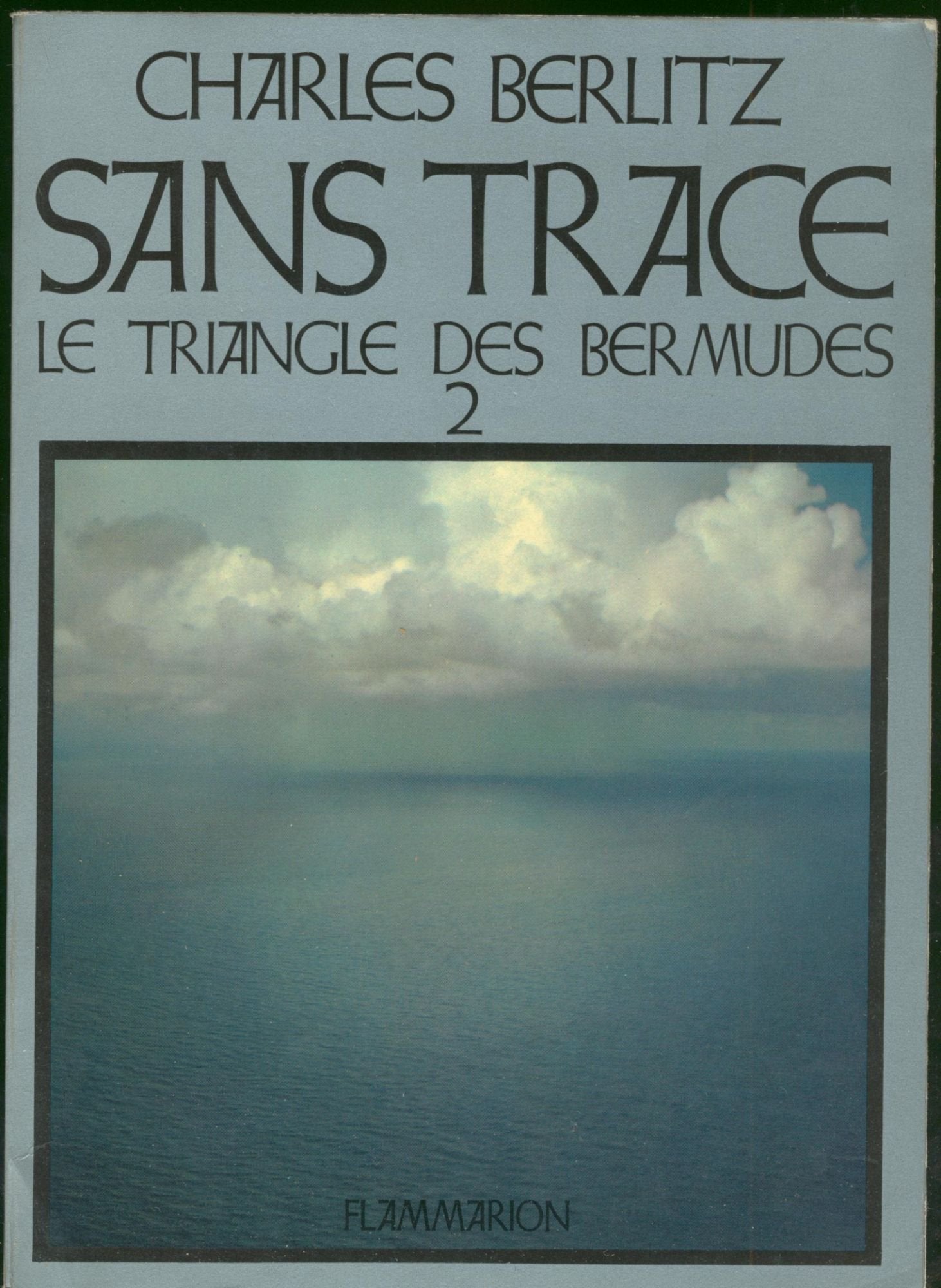 Livre ISBN 2080640526 Le triangle des Bermudes # 2 : Sans trace (Charles Berlitz)