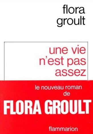 Livre ISBN 2080643738 Une vie n'est pas assez (Flora Groult)