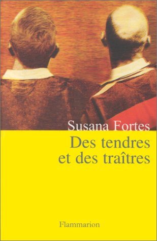 Livre ISBN 2080678973 Des tendres et des traîtres (Susana Fortes)