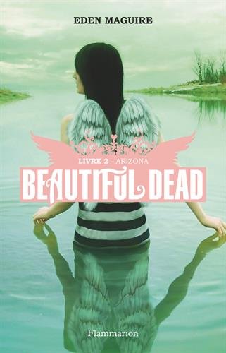 Livre ISBN 2081233541 Beautiful Dead # 2 : Arizona (Eden Maguire)