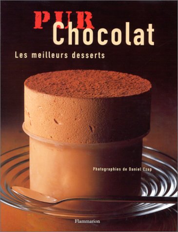 Livre ISBN 2082006328 Pur chocolat : les meilleurs desserts