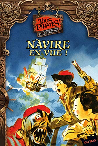 Tous pirates! # 1 : Navire en vue!