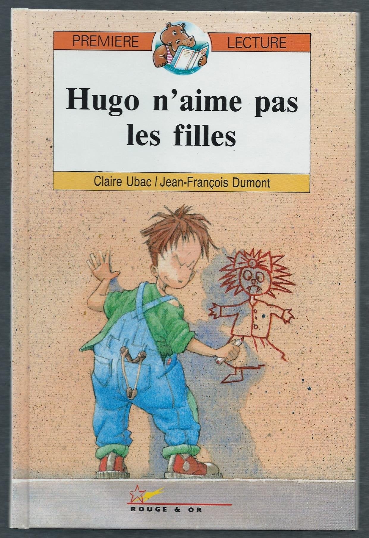 Livre ISBN 2094901459 Première Lecture (Rouge et Or) : Hugo n'aime pas les filles