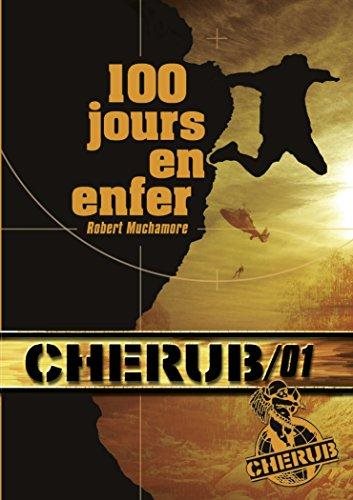 Cherub # 1 : 100 jours en enfer - Robert Kilgore Muchamore