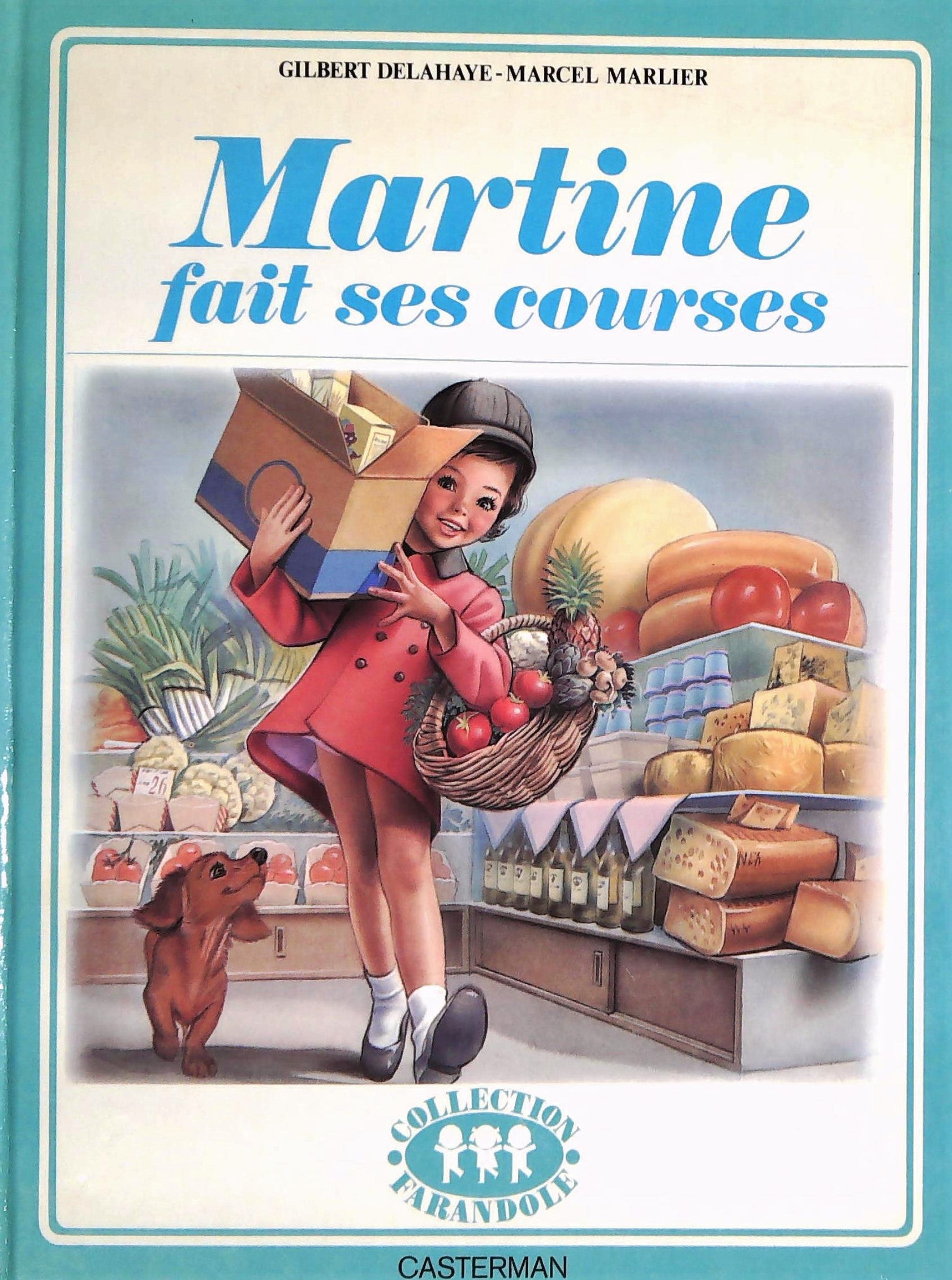 Livre ISBN 2203101148 Collection Farandole : Martine fait ses courses (Gilbert Delahaye)