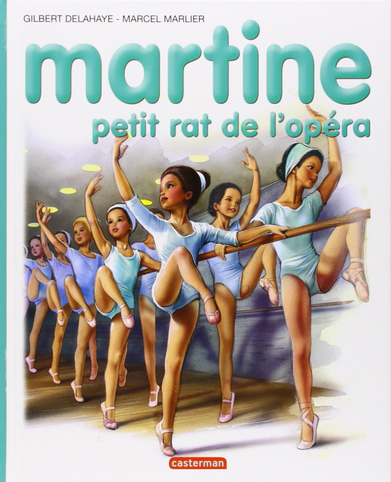 Livre ISBN 2203101229 Martine (Collection Farandole) : Martine petit rat de l'opéra (Gilbert Delahaye)
