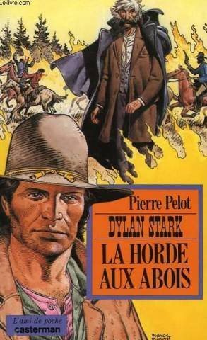 Livre ISBN 2203136146 Dylan Stark # 3 : La horde aux abois (Pierre Pelot)