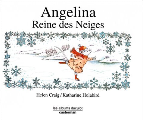 Livre ISBN 2203549602 Angelina : Reine des neiges (Helen Craig)