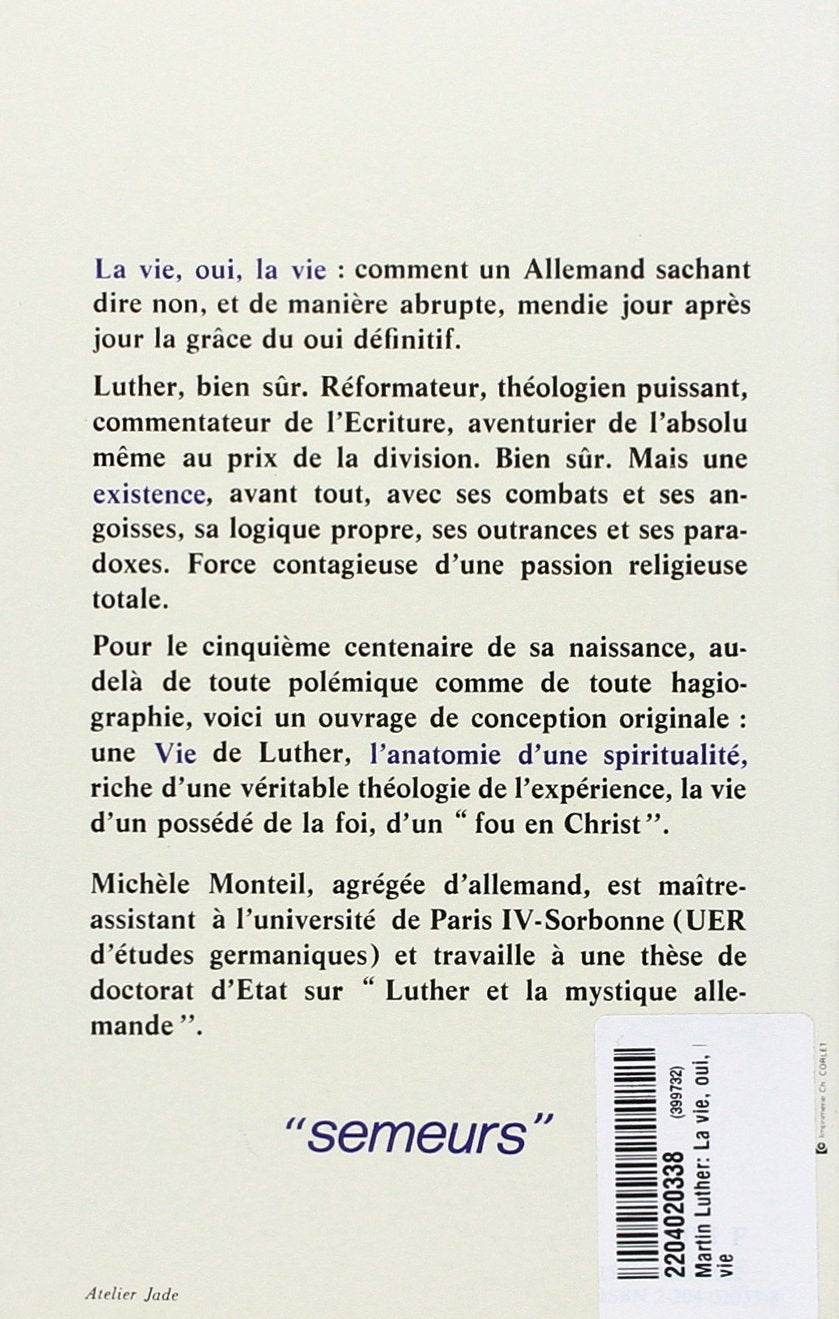 Martin Luther : La vie, oui, la vie (Michèle Monteil)