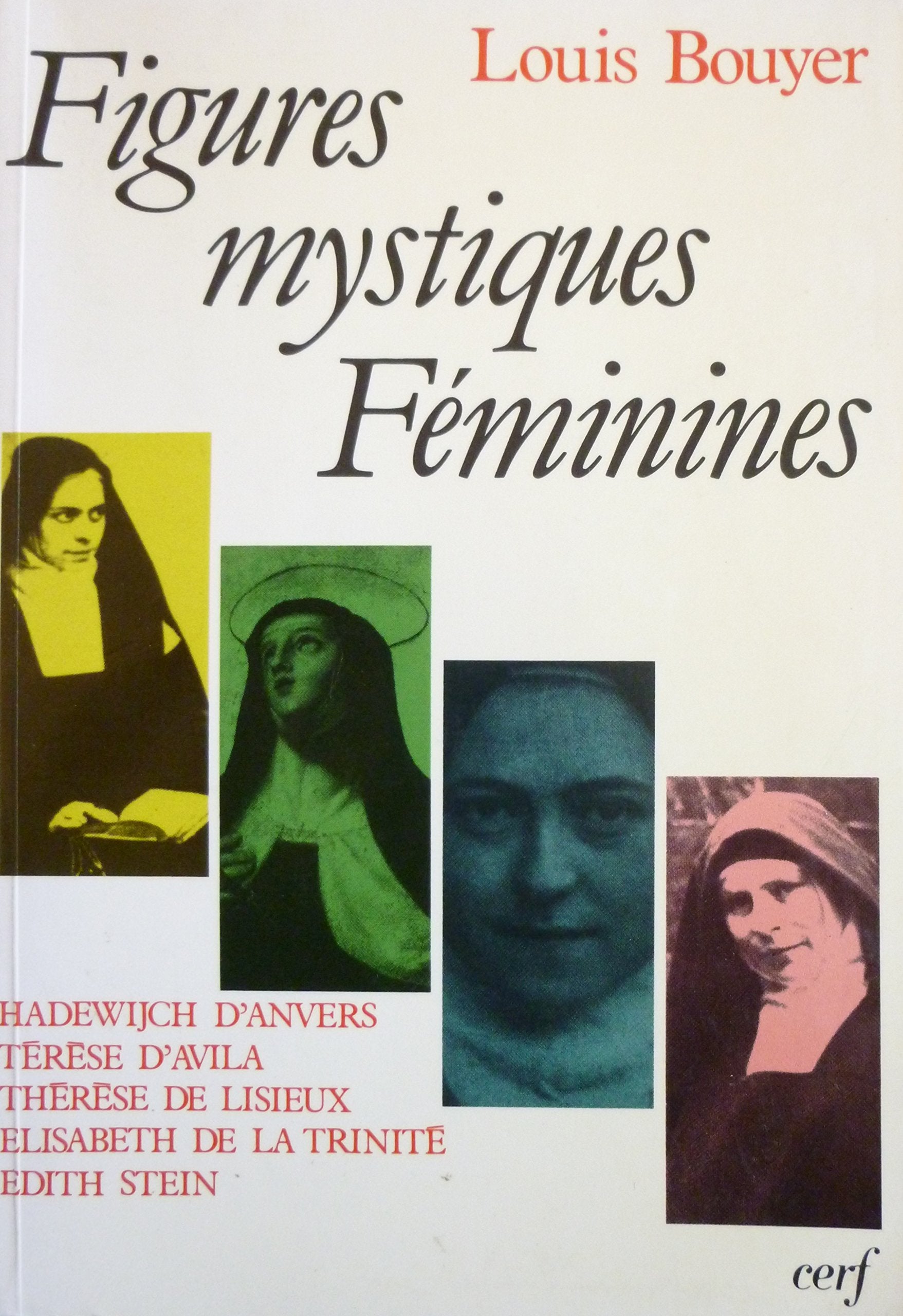 Livre ISBN 2204031925 Figures mystiques Féminines (Louis Bouyer)