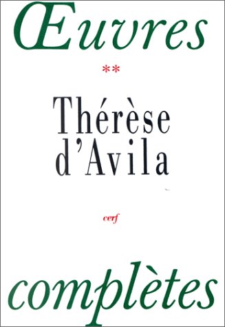 Livre ISBN 2204053252 Œuvres Complètes # 2 : Thérèse d'Avila