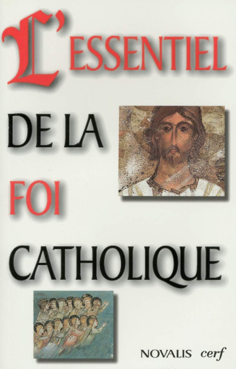 Livre ISBN 2204056642 L'essentiel de la foi catholique