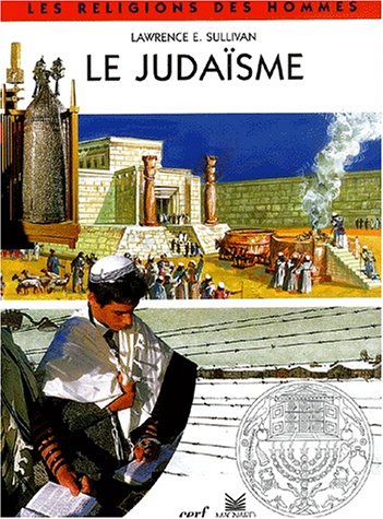 Livre ISBN 2210772877 Les religions de hommes : Le Judaïsme (Lawrence E. Sullivan)
