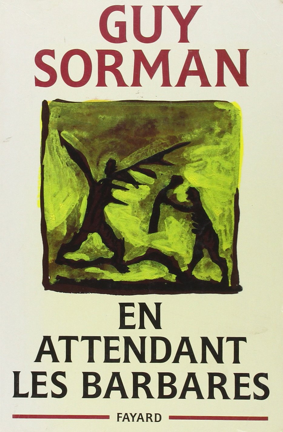 Livre ISBN 2213029504 En attendant les barbares (Guy Sorman)