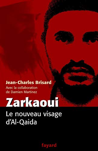 Livre ISBN 2213622418 Zarkaoui : Le nouveau visage d'Al-Qaida (Jean-Charles Brisard)