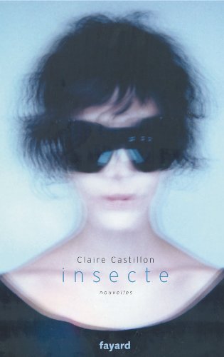 Livre ISBN 2213625069 Insecte (Claire Castillon)
