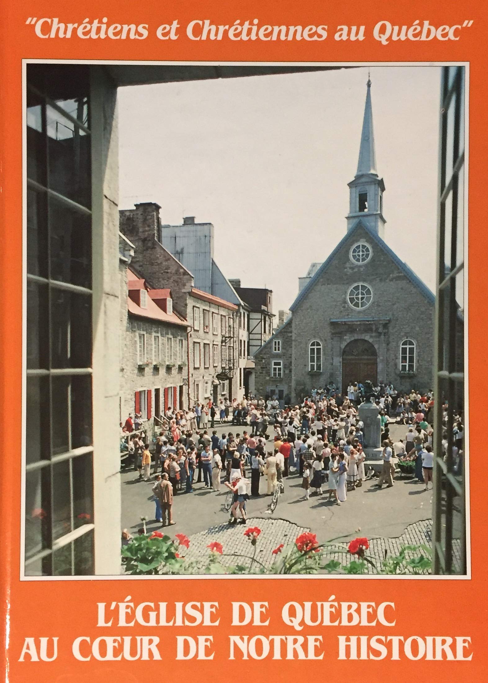 Livre ISBN 2215012978 L'église de Québec au coeur de notre histoire