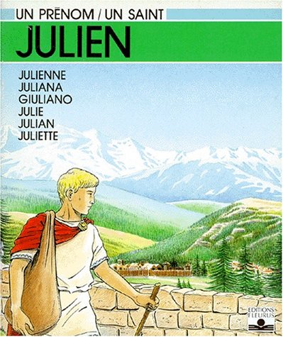 Un prénom, un Saint : Julien - René Berthier