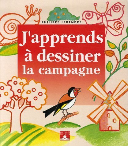 Livre ISBN 2215019204 J'apprends à dessiner... : La campagne (Philippe Legendre)