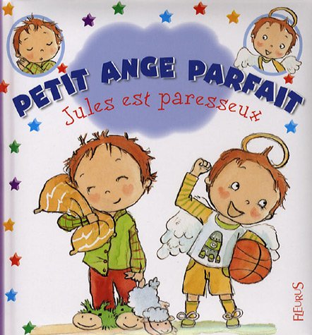 Livre ISBN 2215087242 Petit ange parfait : Jules est paresseux