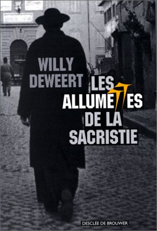 Livre ISBN 2220043061 Les allumettes de sa sacristie (Willy Deweert)