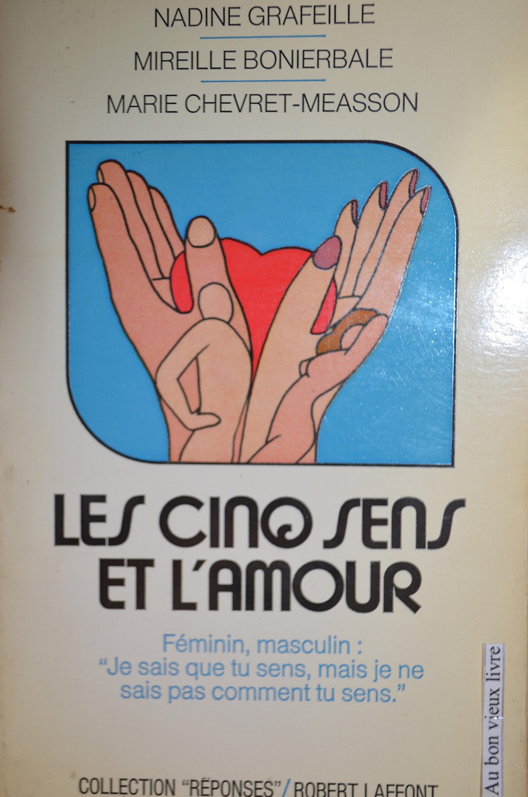 Livre ISBN 2221011635 Réponses : Les cinq sens et l'amour