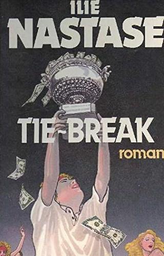 Livre ISBN 2221048024 Tie-Break (roman) (Ilie Nastase)