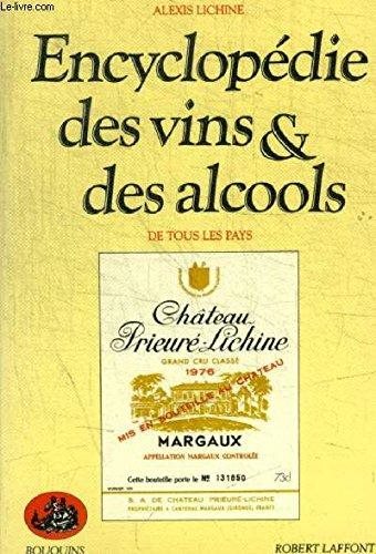 Livre ISBN 222105668X Encyclopédie des vins & des alcools (Alexis Lichine)