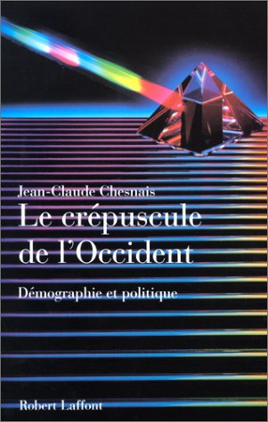 Livre ISBN 2221069048 Le crépuscule de l'Occident: Démographie et politique (Jean-Claude Chenais)