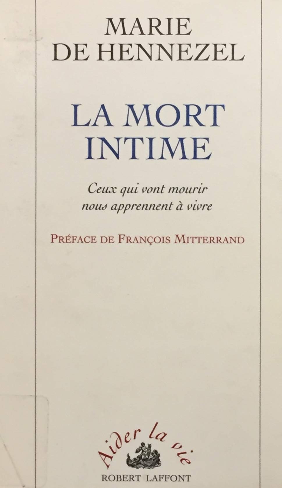 Livre ISBN 2221078306 La mort intime (Marie De Hennezel)