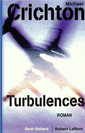 Turbulences - Michael Crichton