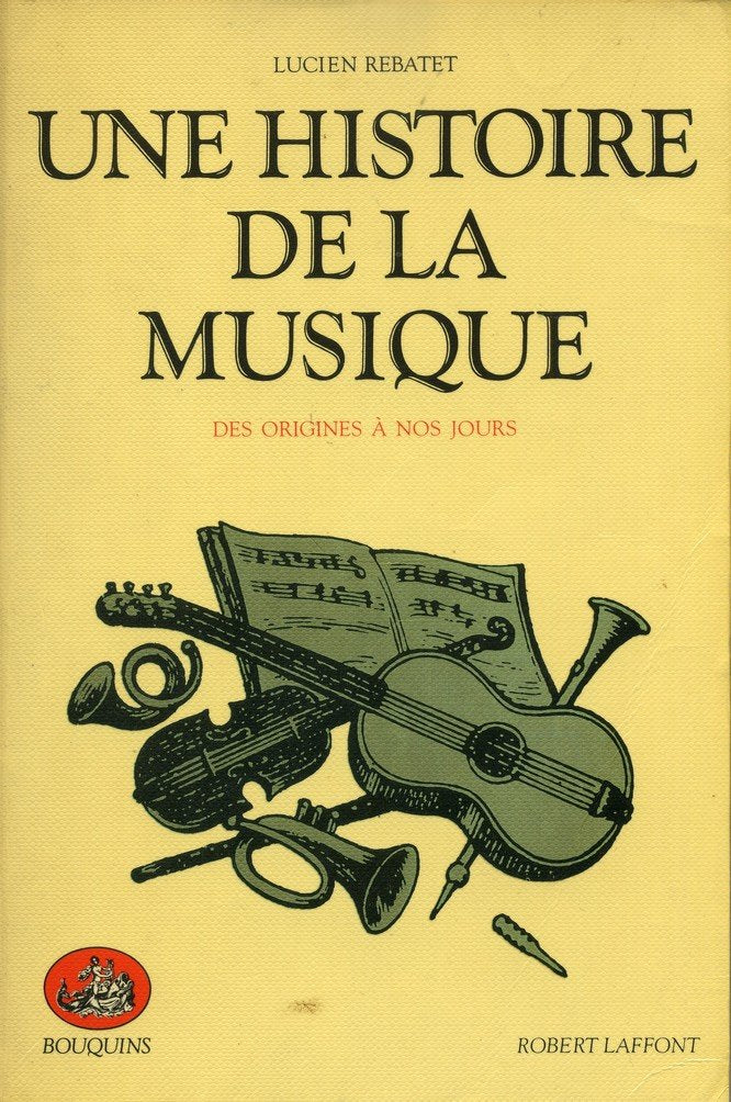 Une histoire de la musique - Lucien Rabatet