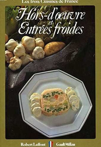 Livre ISBN 2221504607 Les trois cuisines de France : Hors-d'oeuvre et entrées froides