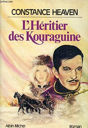 Livre ISBN 2226009442 L'héritier des Kouraguine (Constance Heaven)