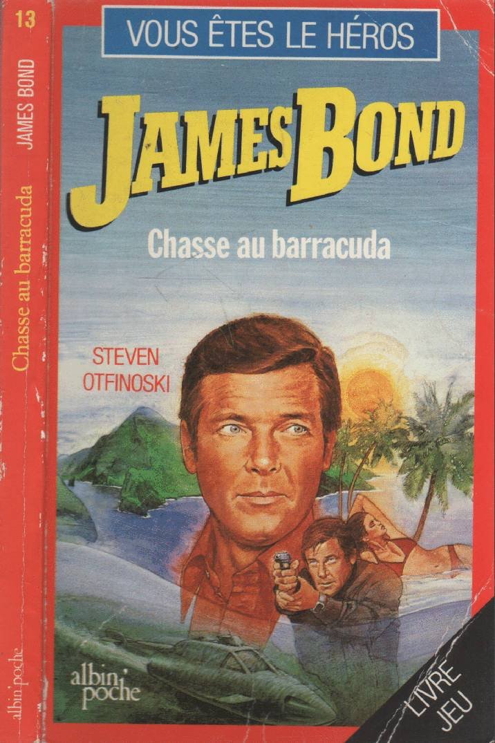 Magazine2226030352 James Bond 007 : La chasse au barracuda (Otfinoski Otfinos)