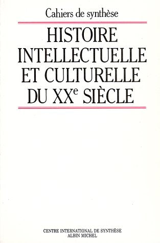 Livre ISBN 2226034498 Histoire intellectuelle et culturelle du XXe siècle: Histoire culturelle de l'Europe contemporaine