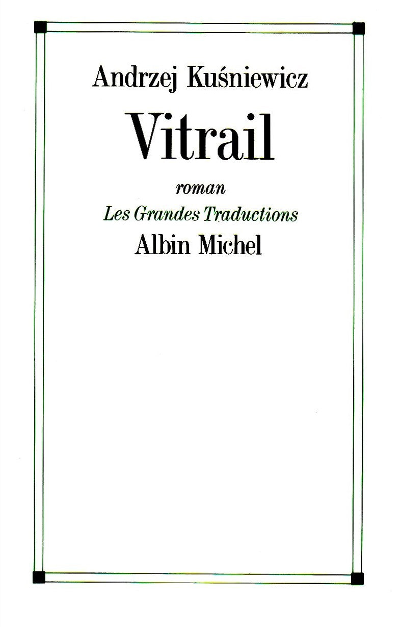 Livre ISBN 2226041087 Vitrail (Andrzej Kusniewicz)