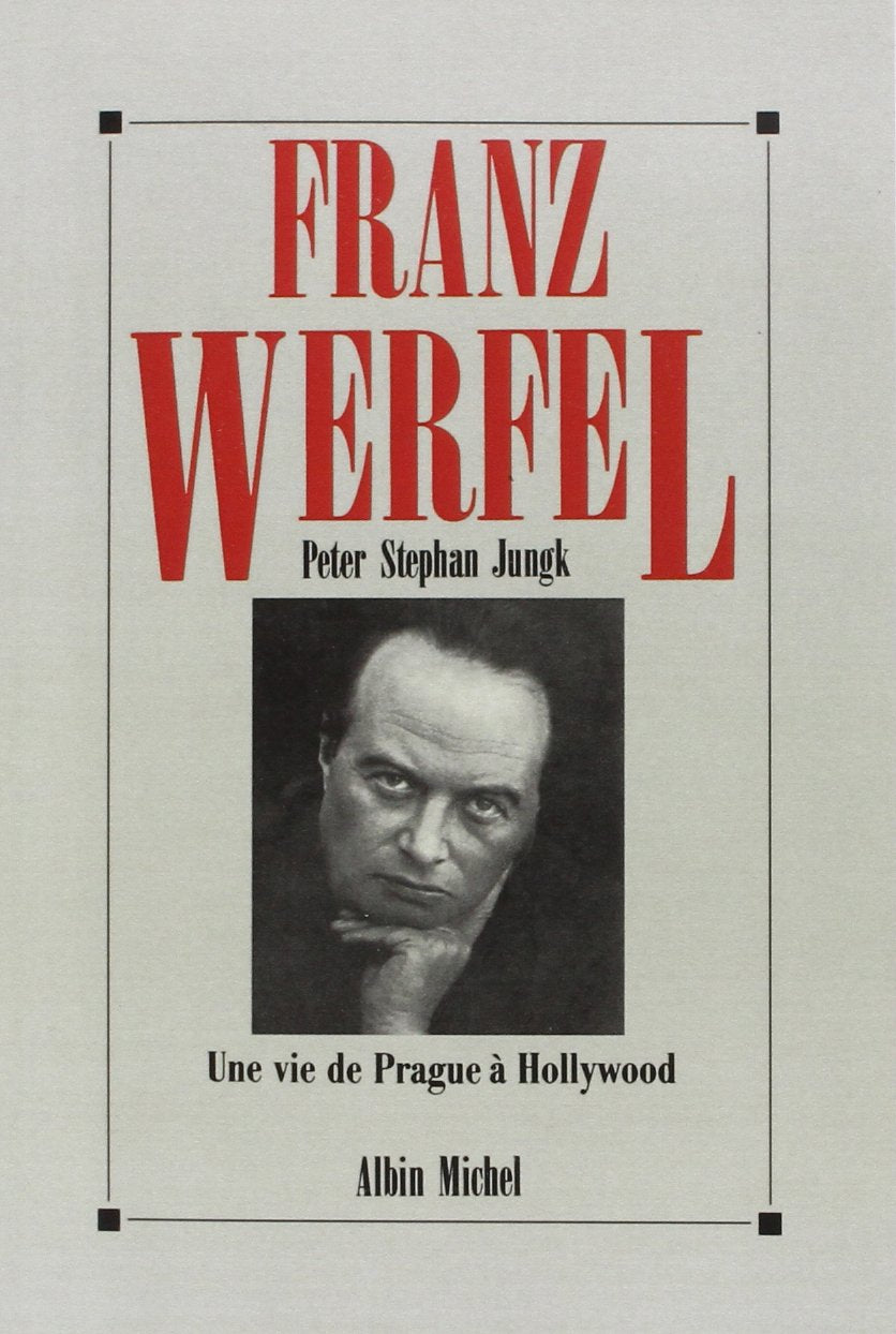 Livre ISBN 2226048405 Franz Werfel : une vie de Prague à Hollywood (Peter Stephan Jungk)