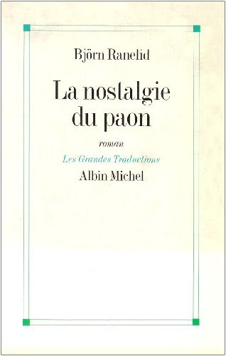 Livre ISBN 2226062165 La nostalgie du paon (Bjorn Ranelid)