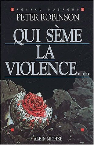 Livre ISBN 222606656X Qui sème la violence (Peter Robinson)