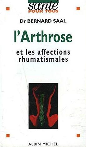 Livre ISBN 222606737X Santé pour tous : L'arthrose et les affections rhumatismales (Dr Bernard Saal)