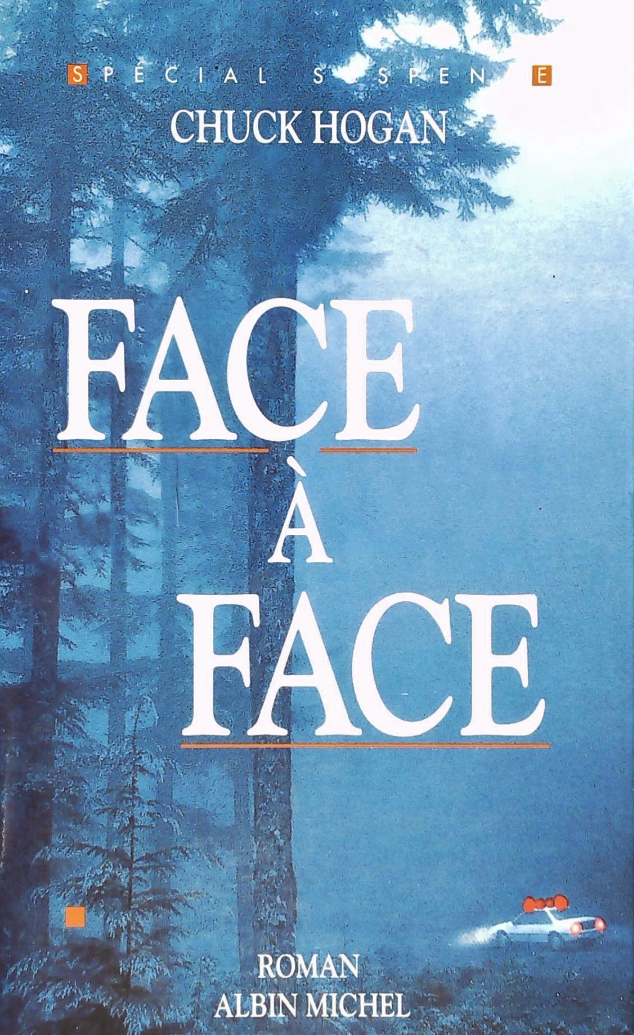 Livre ISBN 222608598X Face à face (Chuck Hogan)