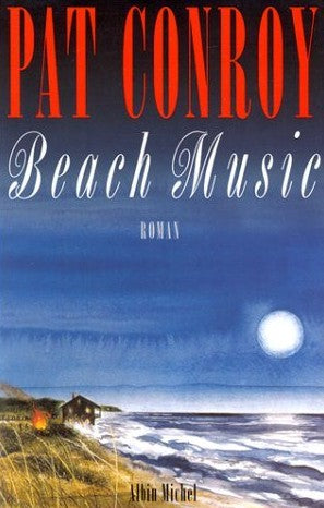 Beach Music - Pat Conroy