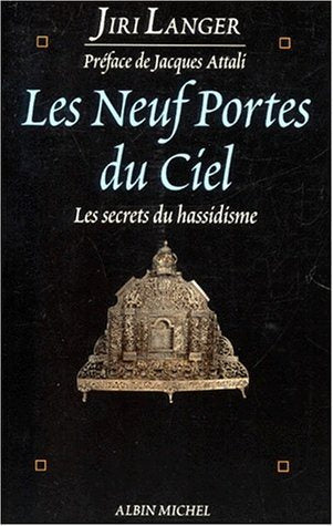 Livre ISBN 2226092226 Les Neuf Portes du ciel: Les secrets du hassidisme (Jiri Langer)