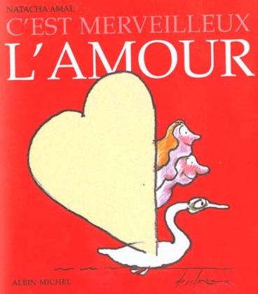 Livre ISBN 2226113819 C'est merveilleux l'amour (Natacha Amal)