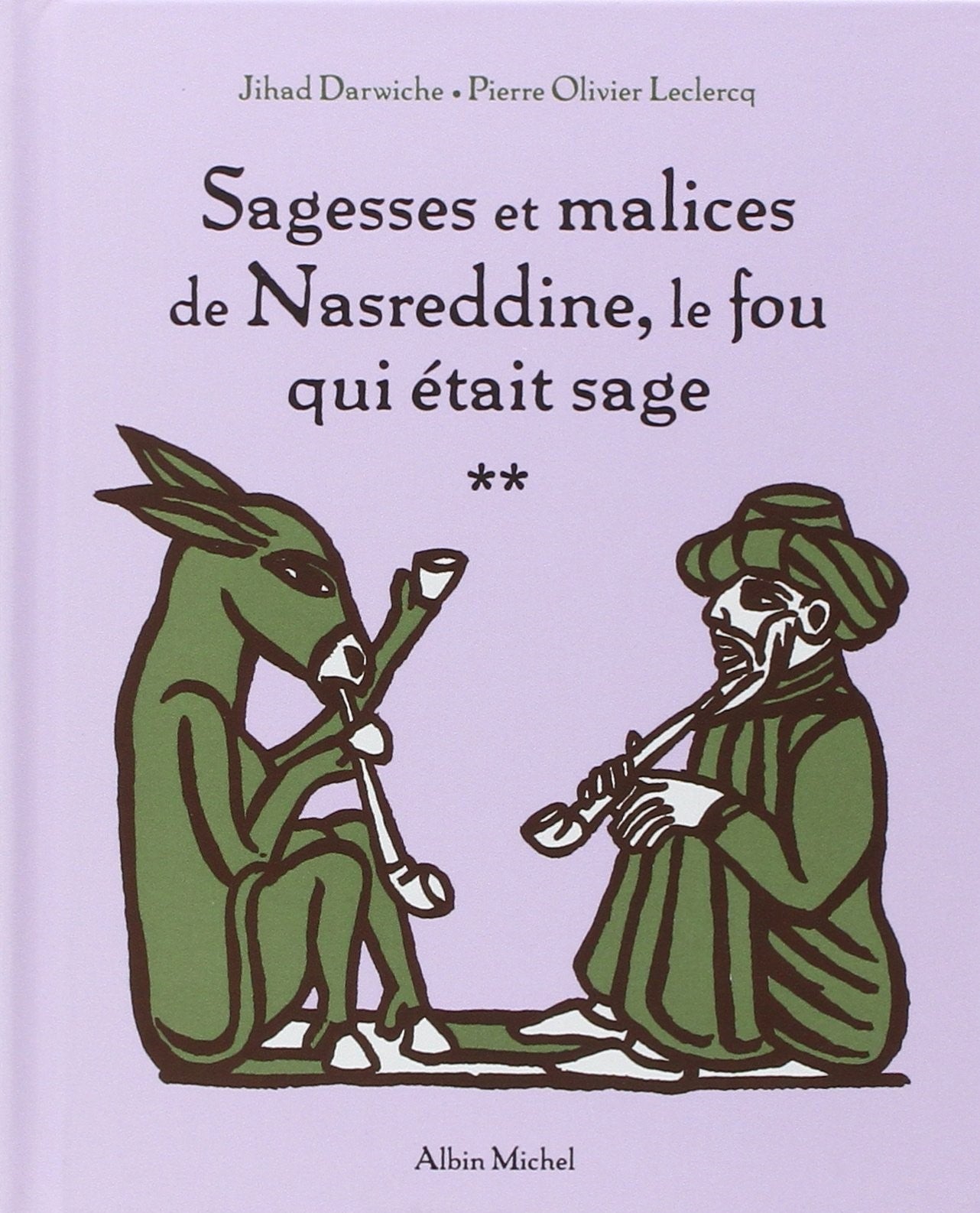 Livre ISBN 2226140271 Sagesses et malices # 2 : Le fou qui était sage (Jihad Darwiche)
