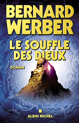 Livre ISBN 2226168079 Le souffle des dieux (Bernard Werber)