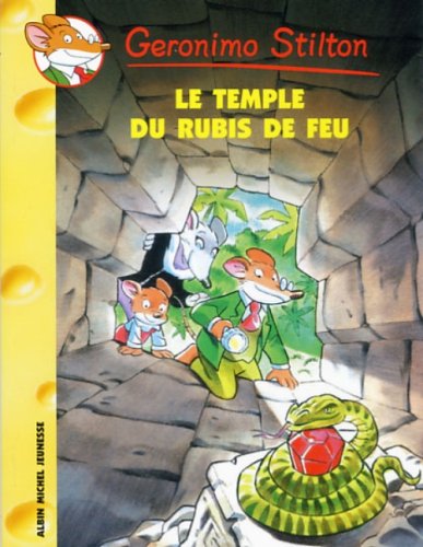 Livre ISBN 2226170111 Geronimo Stilton (FR) # 25 : Le temple du rubis de feu (Geronimo Stilton)