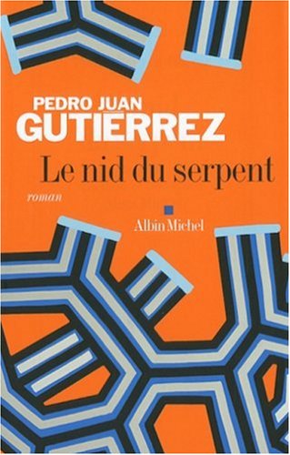Livre ISBN 2226179674 Le nid du serpent (Pedro Juan Gutierrez)