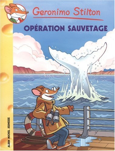 Livre ISBN 2226183264 Geronimo Stilton # 39 : Opération sauvetage (Geronimo Stilton)